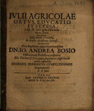 Iulii Agricolae ortus, educatio et studia : e cap. IV. vitae ipsius a Cornelio Tacito scriptae