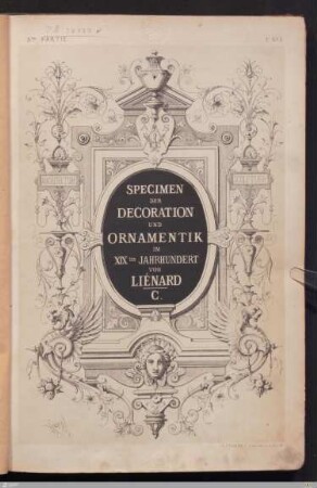 C: [Specimen der Decoration und Ornamentik im neunzehnten Jahrhundert] Band C