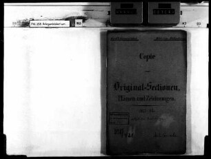 Ghz. Generalstab bzw. Militärisch-Topographische Abteilung: Kopie von Original-Sektionen-Plänen und Zeichnungen