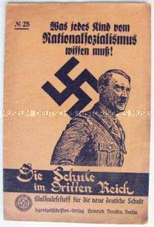 Propagandaschrift zur nationalsozialistischen Bildungspolitik