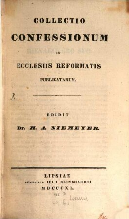 Collectio confessionum in ecclesiis reformatis publicatarum. [1]