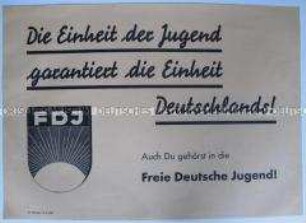 Maueranschlag mit einer Propaganda-Losung und Mitgliederwerbung der FDJ