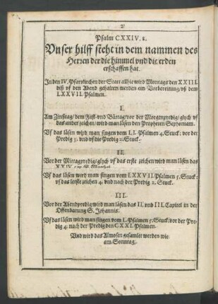 Psalm CXXIV.8. Unser hilff steht in dem nammen des Herren der die himmel und die erden erschaffen hat.