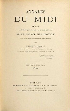 Annales du midi : revue archéologique, historique et philologique de la France méridionale. 6. 1894