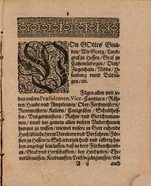 Des Durchleuchtigen Hochgebornen Fürsten und Herrn, Herrn Georgens, Landgrafens zu Hessen ... Ernewerte und verbesserte Ordnung : wie es ins künfftig ... mit den Hochzeiten, Kindtauffen, Gevatterschafften, Leichbegängnussen, auch sont Gastungen wöllen gehalten haben