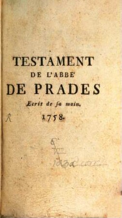 Testament de l'Abbé de Prades, ecrit de sa main
