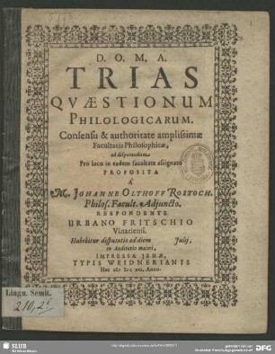 Trias Quaestionum Philologicarum