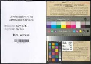 Entnazifizierung Wilhelm Bick , geb. 03.11.1910 (Arzt)