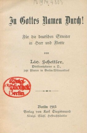 In Gottes Namen durch! : für die deutschen Streiter in Heer und Flotte
