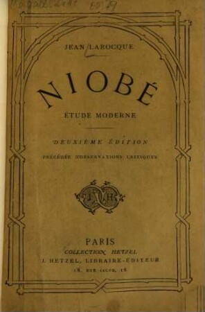 Niobé : Étude moderne. . [Nebst:] Camille. Nouvelle parisienne