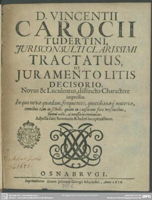 D. Vincentii Carocii ... Tractatus, De Juramento Litis Decisorio