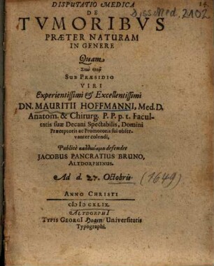 Disputatio Medica De Tvmoribvs [Tumoribus] Praeter Naturam In Genere