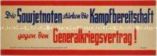 Maueranschlag der Nationalen Front Sachsen gegen den Generalkriegsvertrag