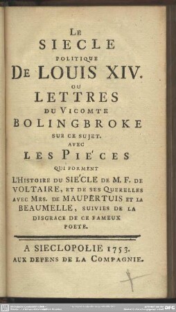 Le Siecle Politique De Louis XIV. Ou Lettres Du Vicomte Bolingbroke Sur Ce Sujet