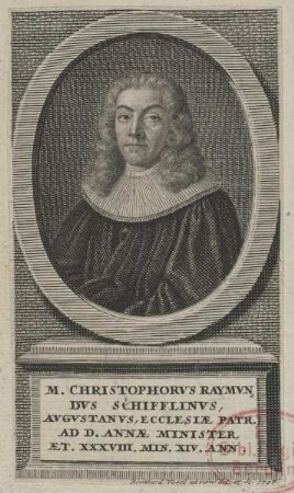 Bildnis des Christophorvs Raymvndvs Schifflinvs