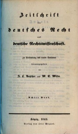 Zeitschrift für deutsches Recht und deutsche Rechtswissenschaft. 8. 1843