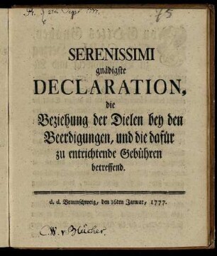 Serenissimi gnädigste Declaration, die Beziehung der Dielen bey den Beerdigungen, und die dafür zu entrichtende Gebühren betreffend