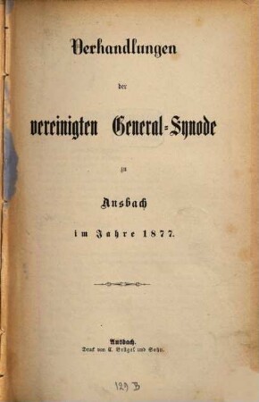 Verhandlungen der Vereinigten Generalsynode : im Jahre .... 1877