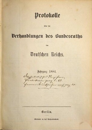 Protokolle über die Verhandlungen des Bundesrats des Deutschen Reichs. 1884