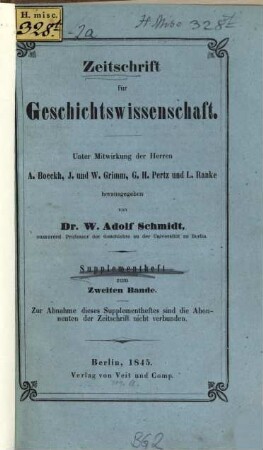 Zeitschrift für Geschichtswissenschaft. [2,a] = Suppl.-Heft zu Bd. 2. 1845