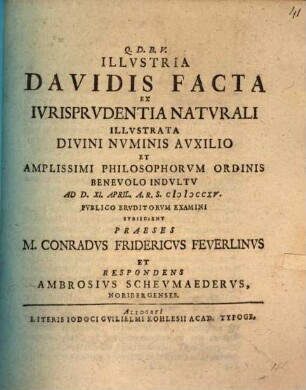 Illustria Davidis facta ex iurisprudentia naturali illustrata