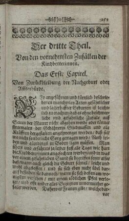 Der dritte Theil. Von den vornehmsten Zufällen der Kindbetterinnen.