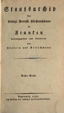 Staatsarchiv der königl.-preuß. Fürstenthümer in Franken, 1[,1]. 1797