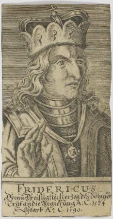 Bildnis des Fridericus Herzog der Böhmen