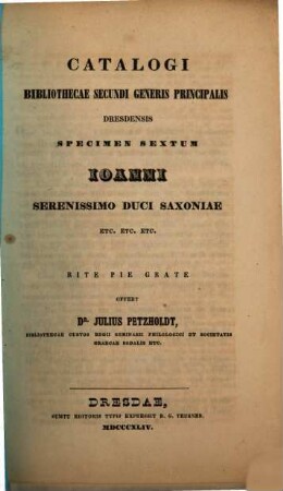 Catalogi bibliothecae secundi generis principalis Dresdensis : accedit Index librorum in Coenobio Augustinianorum Dresdensi asservatorum, 6