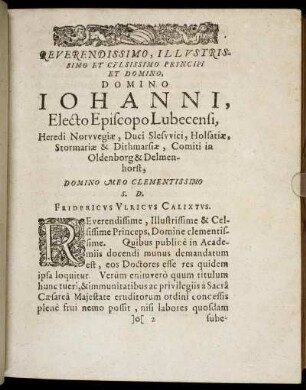 Reverendissimo, Illustrissimo Et Celsissimo Principi Et Domino, Domino Johanni, Electo Episcopo Lubecensi [...