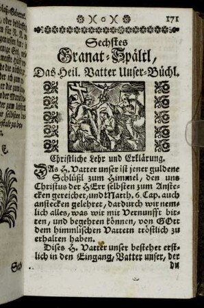 Christliche Lehr und Erklärung. - Vierdte Vatter unser-Bitt: Gib uns heunt unser tägliches Brod.