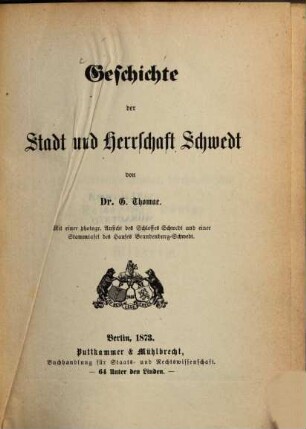 Geschichte der Stadt und Herrschaft Schwedt