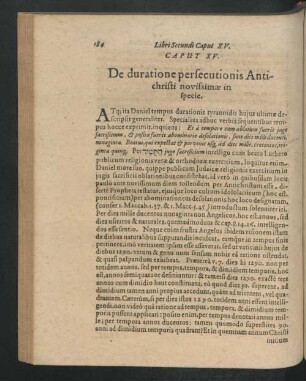 Caput XV. De duratione persecutionis Antichristi novissimae in specie.
