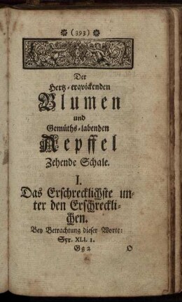 I. Das Erschrecklichste unter den Erschrecklichen.
