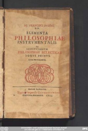 Tomvs Primvs: Elementa philosophiae instrvmentalis