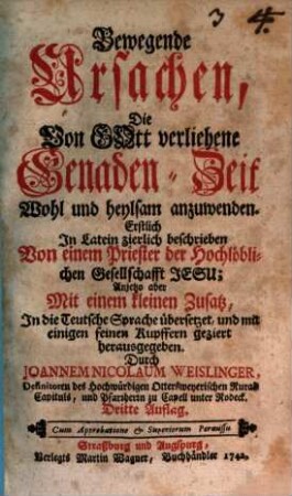 Bewegende Ursachen die ... Gnaden-Zeit wohl ... anzuwenden
