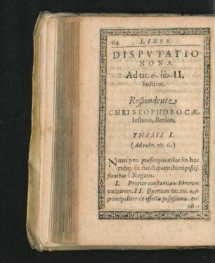Disputatio Nona. Respondente Christophoro Caelestino.