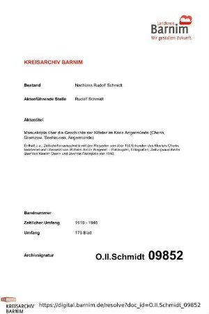 Manuskripte über die Geschichte der Klöster im Kreis Angermünde (Chorin, Gramzow, Seehausen, Angermünde)