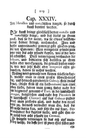 Cap. XXXIV. - Von Metallen und metallischen dingen, so durch kunst bereitet werden.