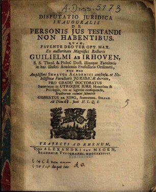 Disputatio Iuridica Inauguralis De Personis Ius Testandi Non Habentibus