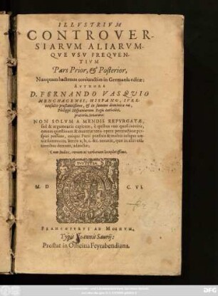1: Illustrium Controversiarum Aliarumque Usu Frequentium Pars ... : cum Indice rerum ac verborum locupletissimo