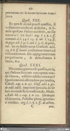 Quaest. XXXI. His consanguinea est quaestio, an is, qui Pulicum stercore corruptum vendit librum, aedilitio edicto teneatur?