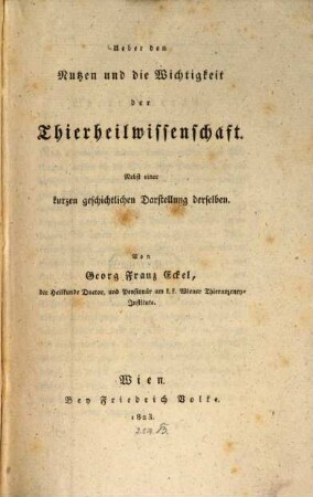 Ueber den Nutzen und die Wichtigkeit der Thierheilwissenschaft