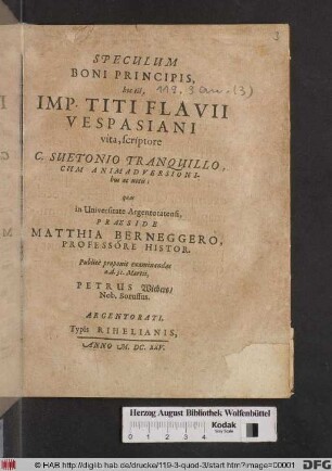 Speculum Boni Principis, hoc est, Imp. Titi Flavii Vespasiani vita, scriptore Suetonio Tranquillo : Cum Animadversionibus Ac notis