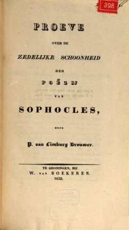 Proeve over de zedelijke schoonheid der poëzij van Sophocles