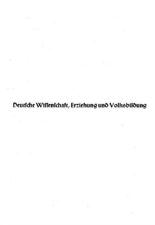 4: Deutsche Wissenschaft, Erziehung und Volksbildung - 4.1938