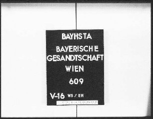 Die gesandtschaftlichen Auslagen und Rechnungen des Gesandten Graf von Wickenburg