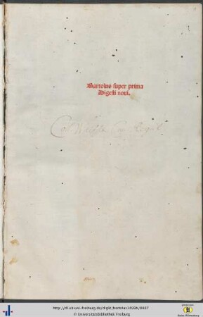 Bartolus super prima Digesti noui