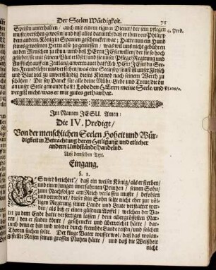 Die IV. Predigt/ Von der menschlichen Seelen Hoheit und Würdigkeit in Betrachtung deren Heiligung/ und etlicher andern Umbstände/ handelnd.