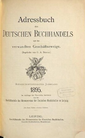 Adreßbuch des deutschen Buchhandels. 57. 1895